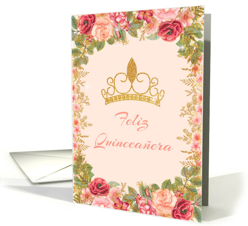 Quinceanera 15th Birthday Blush Floral Border with Crown card