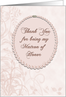 Thank You Matron of Honor Pearls card