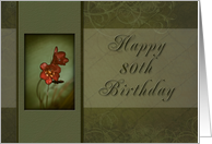 Happy 80th Birthday, Flower with Green Background card