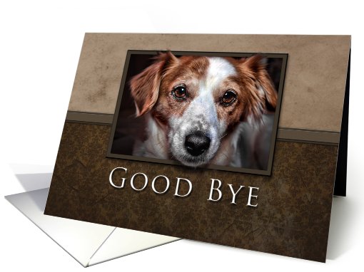 Good Bye, Dog with Brown Background card (626013)