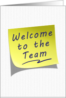 Welcome to the Team Business Yellow Post Note card