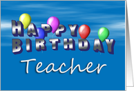 Teacher Happy Birthday, Balloons with Blue Sky card