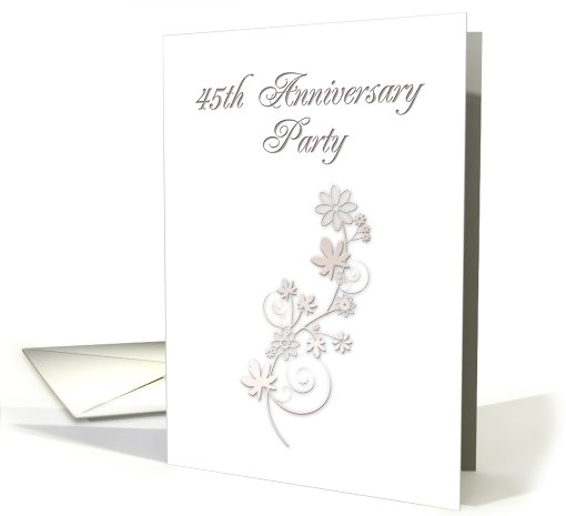 45th Anniversary Party Invitation, Flowers on White Background card