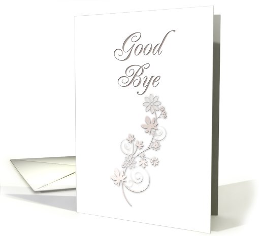 Good Bye Flowers with White Background card (644015)