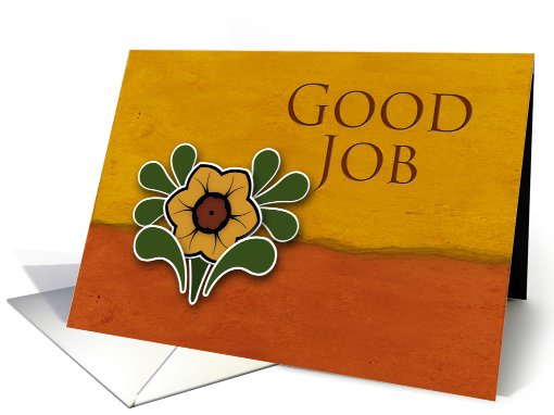 Good Job, Yellow Flower with Orange and Deep Yellow Background card