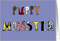 Puppy Monster Congratulations on Your New Puppy Card
