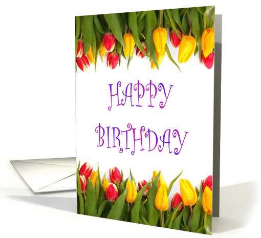 Happy Birthday with tulips Floral Birthday card (1107722)