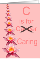 C is for Caring - Cancer card