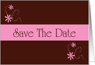 Save The Date flowers pink and chocolate brown romantic spring colors card