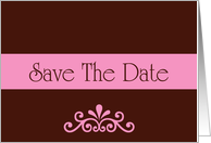 Save The Date scroll pink and chocolate brown romantic spring colors card