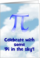 Pi in the sky. Happy Pi Day card