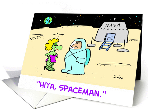 Hiya, spaceman. Friendship/Romance card (217701)