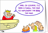 King - Small Tax Hike card