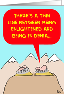 Enlightened And In Denial card