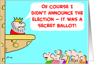 Secret Ballot - Vote! card