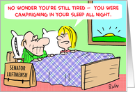 Campaigning In Your Sleep card