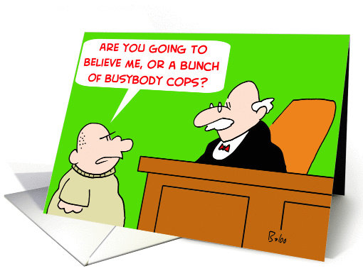 Judge Busybody Cops
 card (278733)