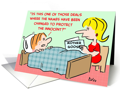 mother, goose, names, changed, protect, innocent card (394570)