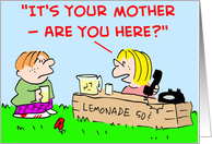 lemonade, mother, here card