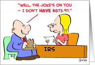 IRS, Joke’s, on, you card