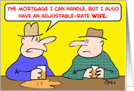 mortgage, adjustable, rate, wife card