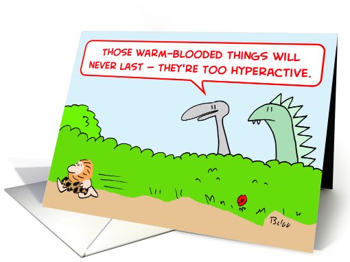 warm-blooded, caveman, dinosaurs, hyperactive card (529249)