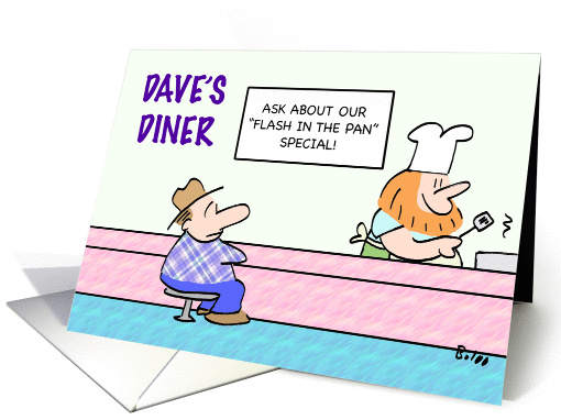 Dave's Diner - ask about our flash in the pan specials card (531941)
