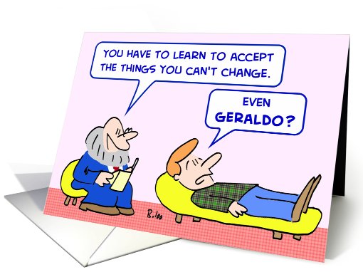 Accept change, psychiatrist humor card (531943)