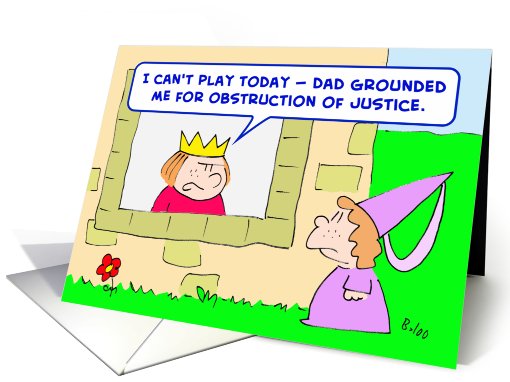 Prince grounded for obstruction of justice, humor card (533035)