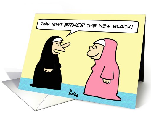 Pink isn't either the new black. card (569073)