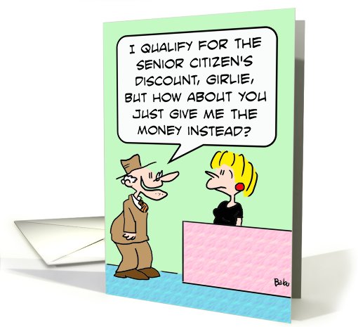 Senior citizen's discount  money instead? Retirement card (627385)