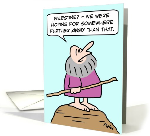 Further away than Palestine - Moses card (730698)