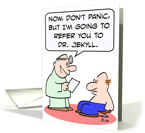 Referred to Dr. Jekyll card (775726)
