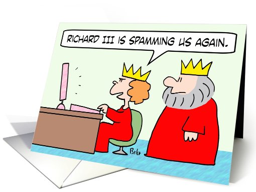 Richard III is spamming us card (787481)