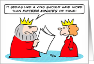 King has fifteen minutes of fame card