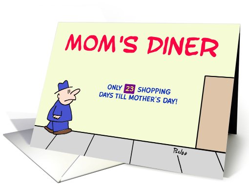 Only 23 shopping days till Mother's Day - happy mother's day! card