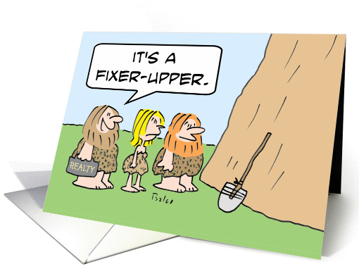 Cave realtor says it's a fixer-upper. card (810969)