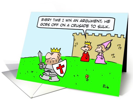 King loses argument, goes on Crusade to sulk. card (818345)