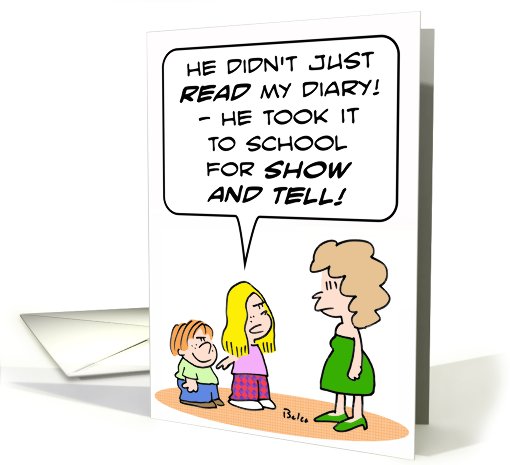 Took sister's diary to school for show and tell. card (819173)