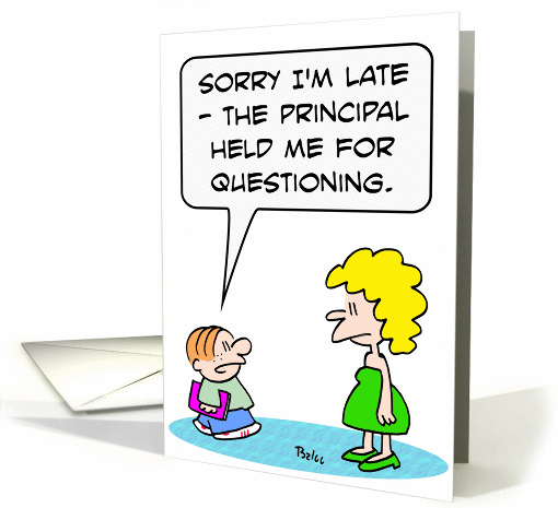 Principal held me for questioning! card (847885)