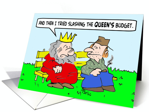 Slashing the Queen's budget card (863247)