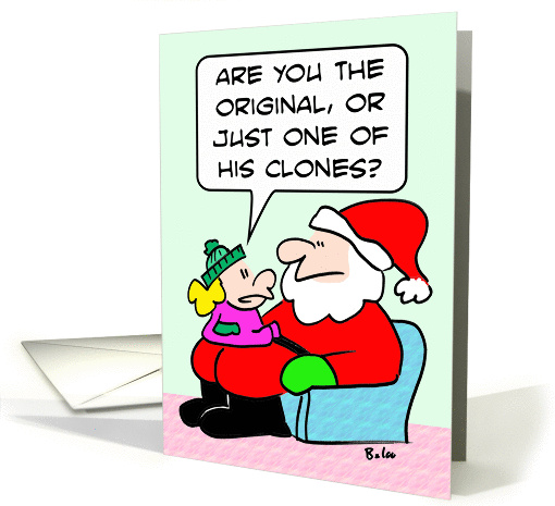 Kid asks if Santa is a clone card (886860)