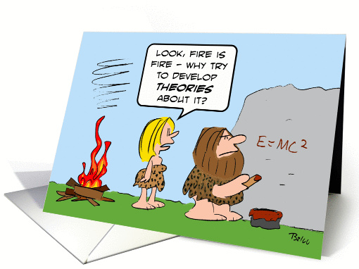 Caveman develops theory of fire. card (890775)