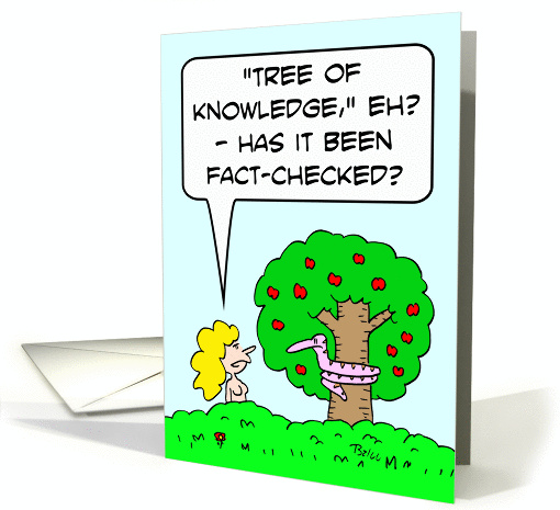 Eve asks serpent if Tree of Knowledge has been fact checked. card