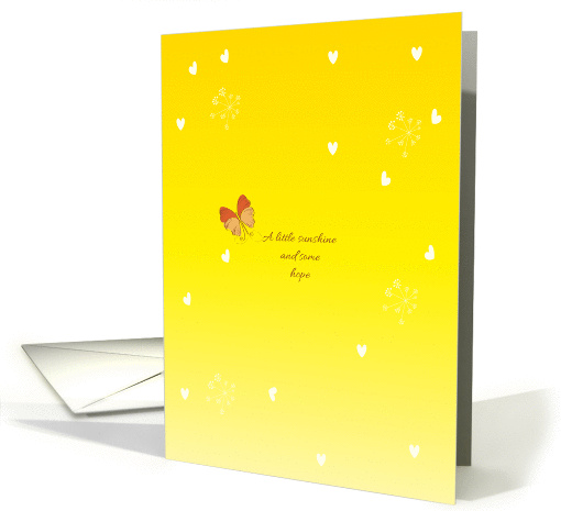 A Little Sunshine and Some Hope with Butterfly card (1067109)