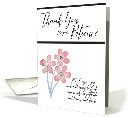 Thank You for your Patience Floral Bouquet card (1487660)