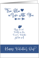 True Blue in Love With You Be My Valentine card