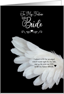 To My Future Bride You’re My Angel card
