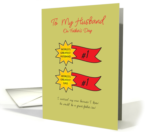 To My Husband On Father's Day World's Number 1 Greatest card (1685100)