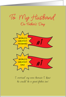 To My Husband On Father’s Day World’s Number 1 Greatest card